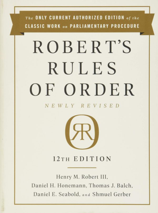 Newly Revised 12th Edition - Official Robert's Rules of Order Website