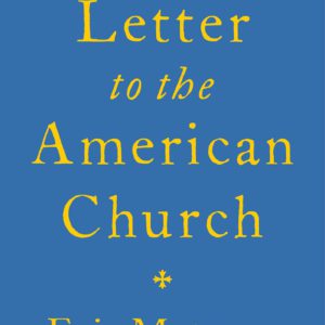 Letter to the American Church