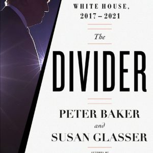 The Divider: Trump in the White House, 2017-2021