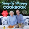 The Simply Happy Cookbook: 100-Plus Recipes to Take the Stress Out of Cooking (The Happy Cookbook)