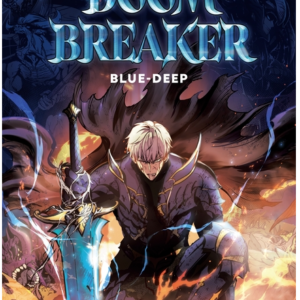 Doom Breaker Volume 1: A Webtoon Unscrolled Graphic Novel