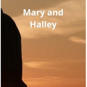 Mary and Halley