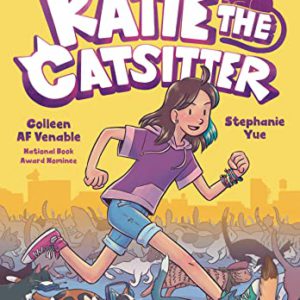 Katie the Catsitter: (A Graphic Novel) (Katie the Catsitter #1)