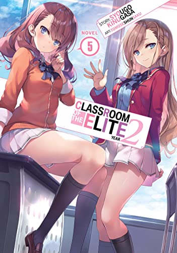 Classroom of the Elite (Light Novel) Vol. 11 by Syougo Kinugasa,  Tomoseshunsaku, Paperback