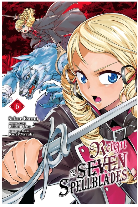 Reign of the Seven Spellblades, Vol. 6
