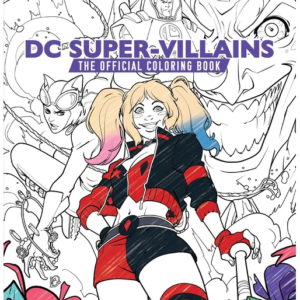 DC Super-Villains: The Official Coloring Book