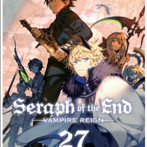 Seraph of the End, Vol. 27