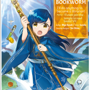 Ascendance of a Bookworm (Manga) Part 2 Volume 7