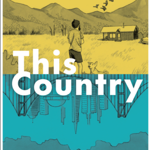 This Country: Searching for Home in (Very) Rural America