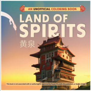 Land of Spirits: An Unofficial Coloring Book