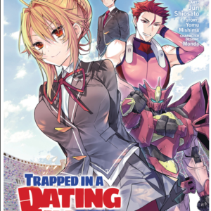 Trapped in a Dating Sim: The World of Otome Games Is Tough for Mobs (Manga) Vol. 8