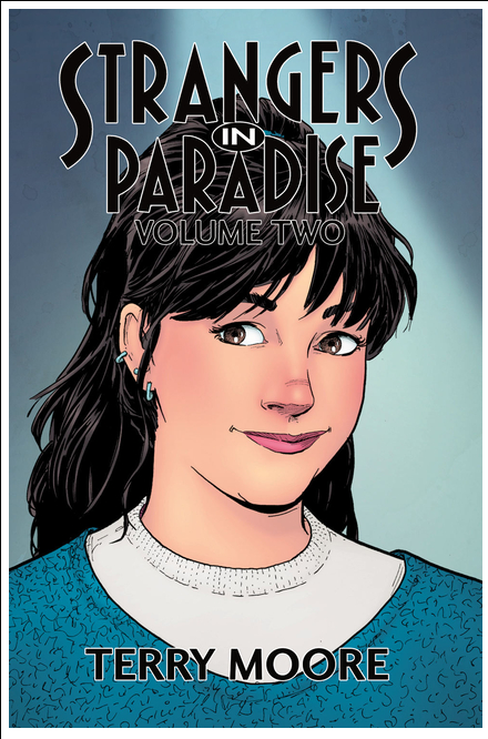 Strangers in Paradise Volume Two