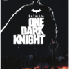 Batman: One Dark Knight