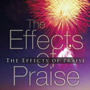 The Effects of Praise