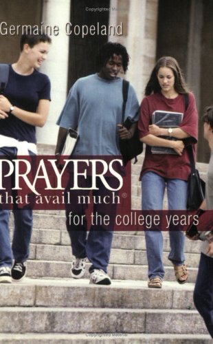 Prayers That Avail College P.E. (Prayers That Avail Much (Paperback))