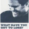 What Have You Got to Lose?: 9 Truths to Consider