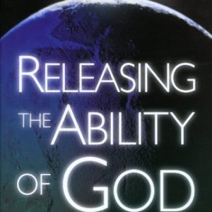 Releasing the Ability of God Through Prayer