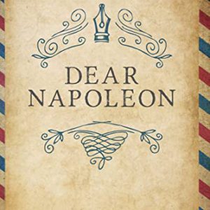 Dear Napoleon: The Living Legacy of Napoleon Hill and Think and Grow Rich (Official Publication of the Napoleon Hill Foundation)