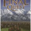 The Final Quest