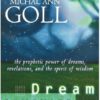 Dream Language: The Prophetic Power of Dreams, Revelations, and the Spirit of Wisdom