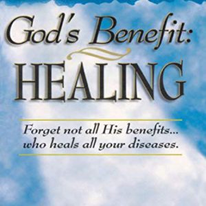 God's Benefit: Healing