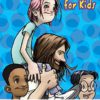 Real Life for Kids: Knowing Jesus As Your Savior
