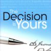 The Decision is Yours