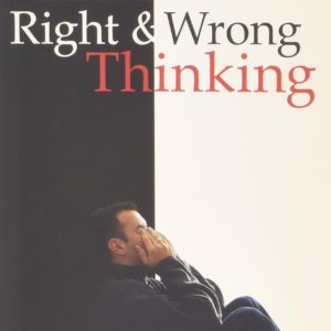 Right and Wrong Thinking