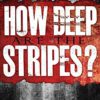 How Deep Are the Stripes?