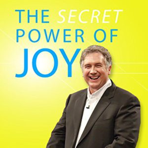 The Secret Power of Joy