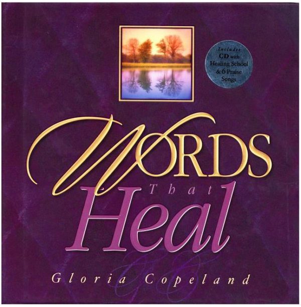 Words That Heal: Includes CD with Healing School & 6 Praise Songs