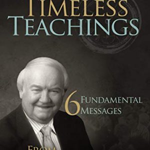 Timeless Teachings: 6 Fundamental Messages from Norvel Hayes