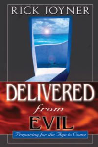 Delivered from Evil: Preparing for the Ages to Come