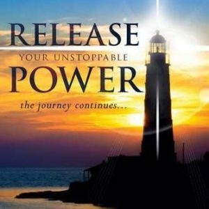 Release Your Unstoppable Power: The Journey Continues...