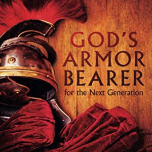God's Armor Bearer for the Next Generation