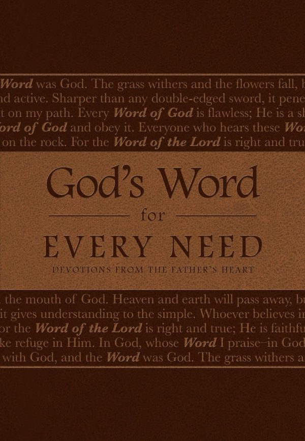 God's Word for Every Need: Devotions from the Father's Heart