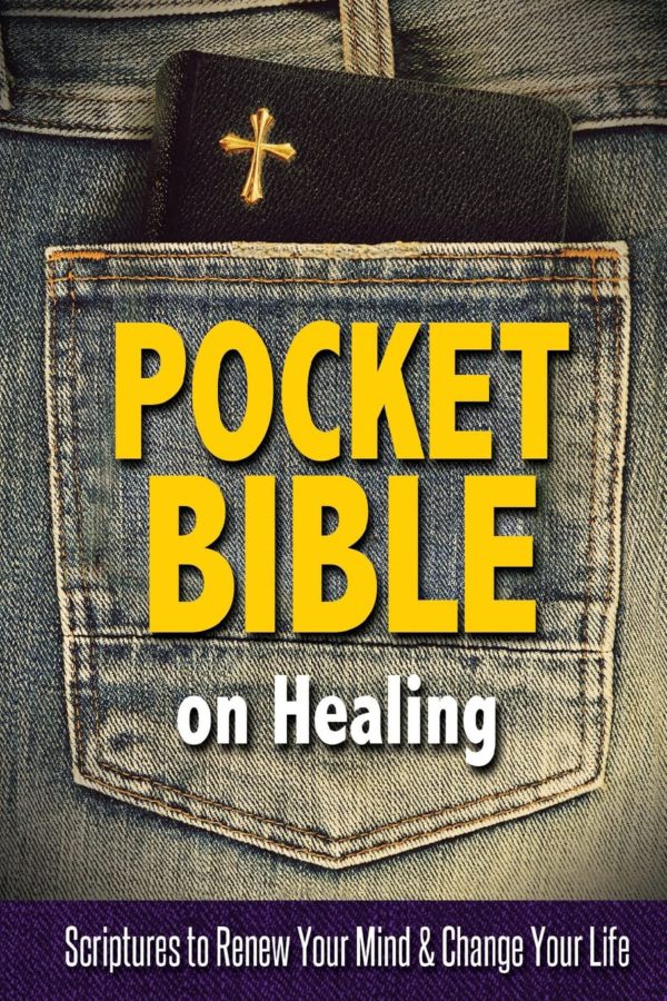 Pocket Bible on Healing: Scriptures to Renew Your Mind and Change Your Life