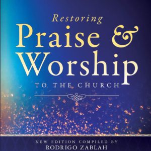 Restoring Praise and Worship to the Church